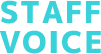 STAFF VOICE